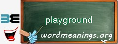 WordMeaning blackboard for playground